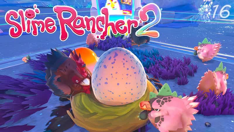 Куры снесли страусиные яйца Slime Rancher 2,