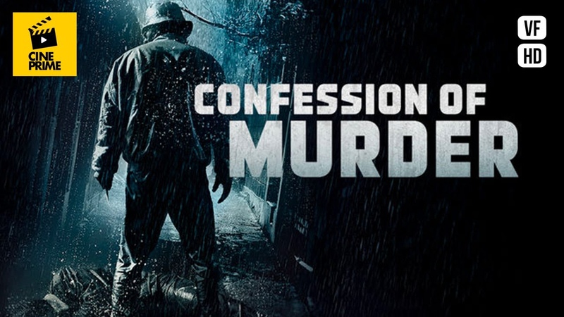 Confession of murder Film Complet en Français ( Thriller ) HD