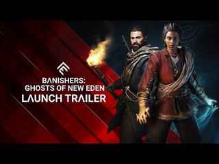Banishers: Ghosts of New Eden | Launch Trailer