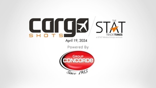Cargo Shots by The STAT Trade Times - 19 April 2024