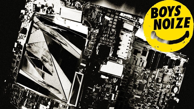 BOYS NOIZE XTC ( Chemical Brothers Remix) ( Official