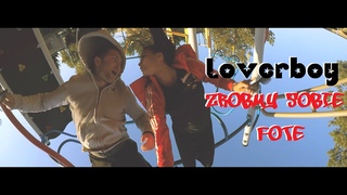 LOVERBOY - Zrbmy sobie fot (OFFICIAL VIDEO)