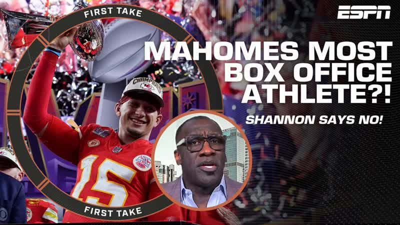 Shannon Sharpe thinks Le Bron is MORE box office than Patrick Mahomes , First