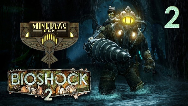 Прохождение Bio Shock 2 Remastered DLC Minervas Den,