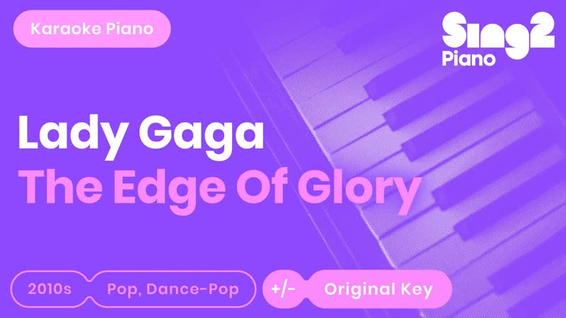 Lady Gaga The Edge of Glory ( Piano