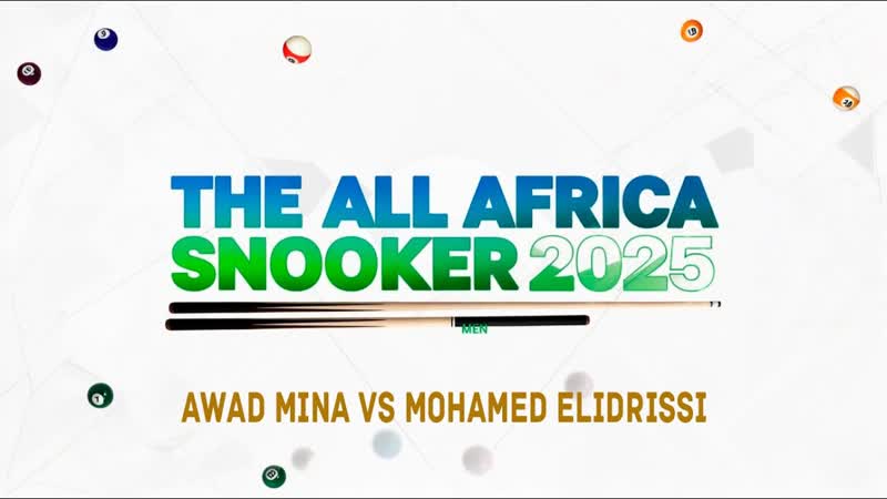 2025 06 28 The All Africa Snooker Men ( TV4) 2025 AWAD MINA VS Mohamed