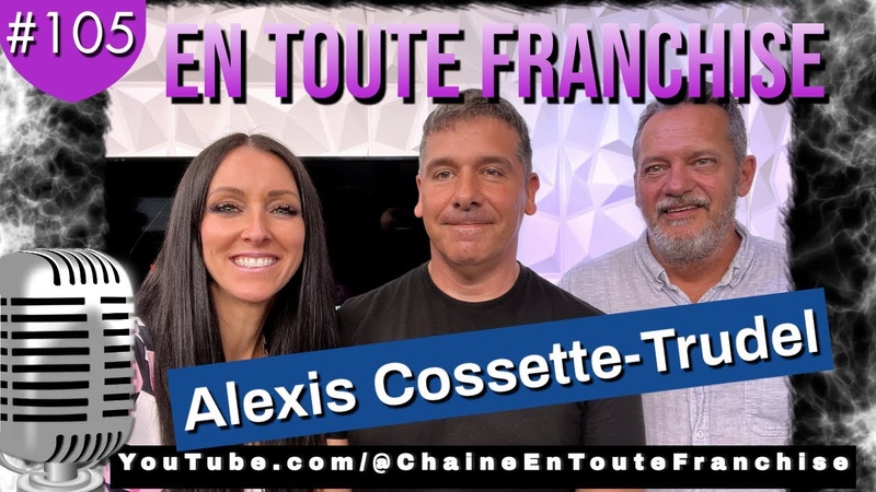EP 105 AMOUR ET COMPLOT Avec Alexis Cossette