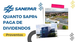 Quanto Sanepar (SAPR4) Paga De Dividendos Por Ano Histrico de Proventos Empresa Saneamento