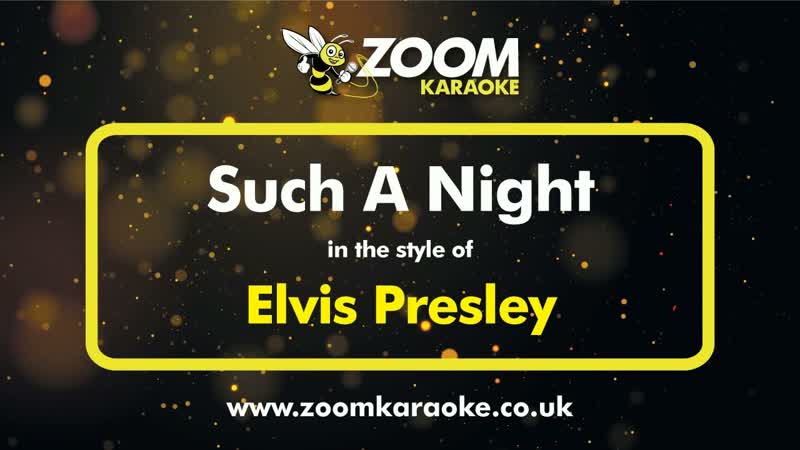 Elvis Presley Such A Night Karaoke Version from Zoom