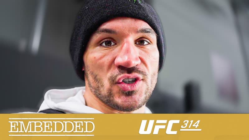 UFC 314 Embedded: Vlog Series Episode