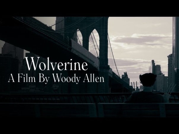 Wolverine: A Film By Woody