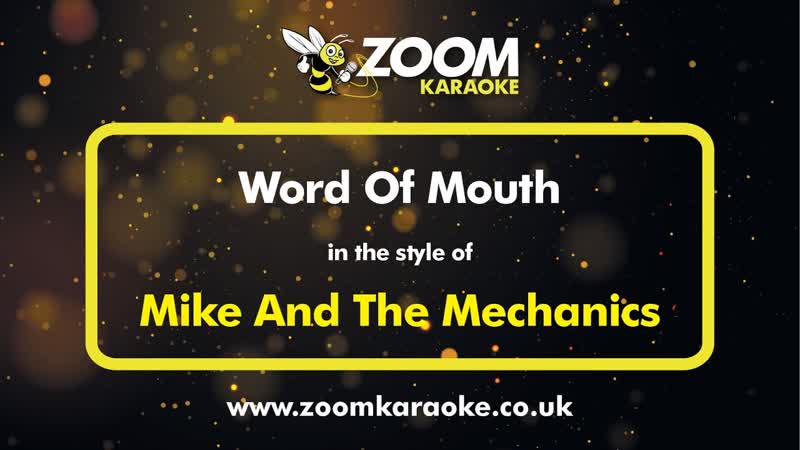 Mike And The Mechanics Word Of Mouth Karaoke Version from Zoom