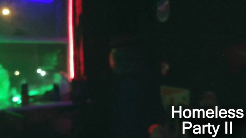 Homeless Party II MC йобнутый