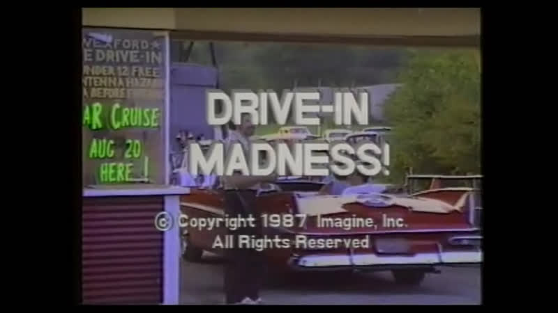 Drive In Madness (1987) dir. Tim