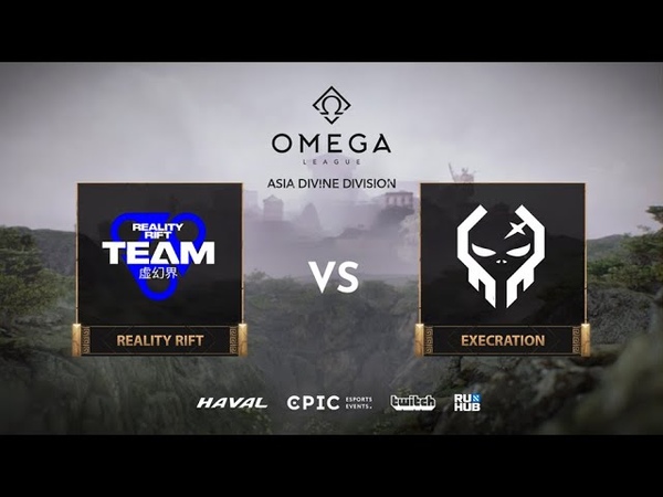 Reality Rift vs Execration, OMEGA League: Asia, bo3, game 1