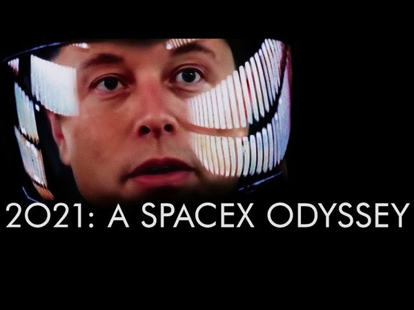 2021: A Space X Odyssey Deep