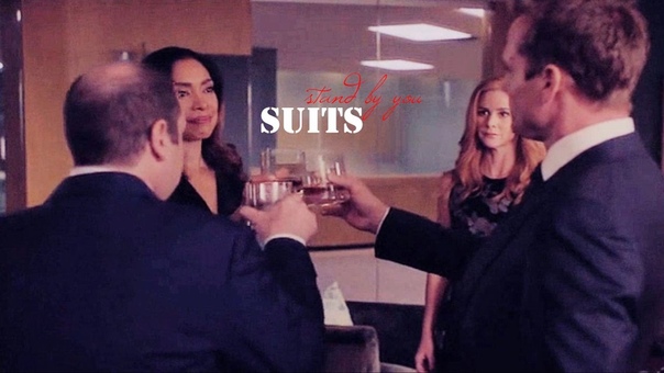 suits, stand by you