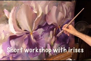 Short workshop with irises. Workshop  in English from Oleg Buiko. Oil painting
