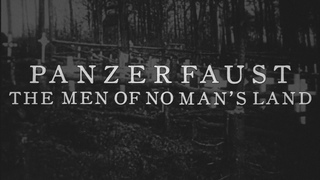 PANZERFAUST - The Men of No Man's Land (Official Lyric Video)