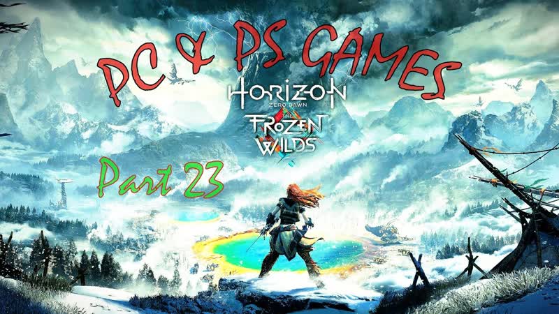Horizon Zero Dawn Part