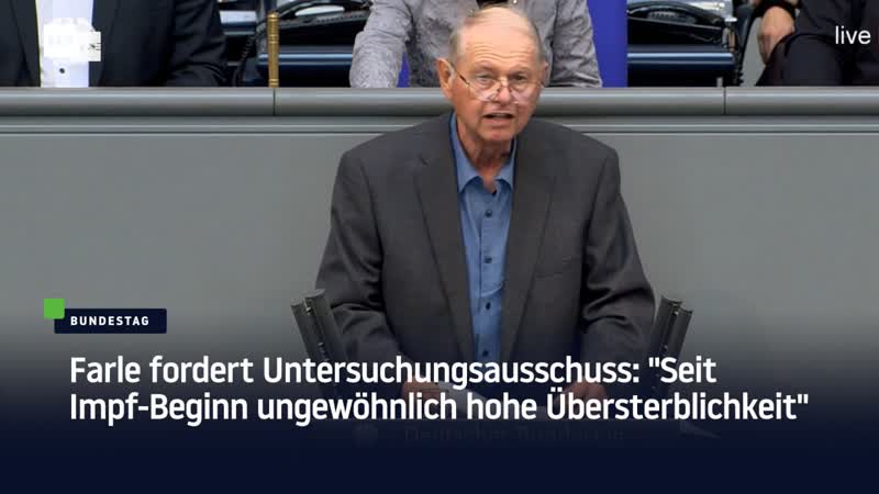 Farle fordert Untersuchungsausschuss: Seit Impf Beginn ungewöhnlich hohe