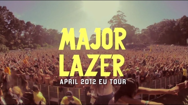 Major Lazer Spring 2012 UK, EU Tour